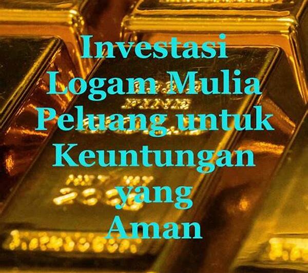 Peluang Investasi Logam Mulia Bagi Karyawan Muda